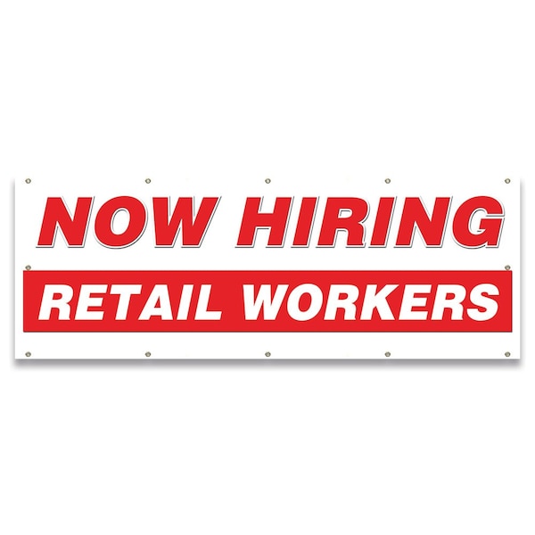 Now Hiring Retail Workers Banner Apply Inside Accepting Application Single Sided